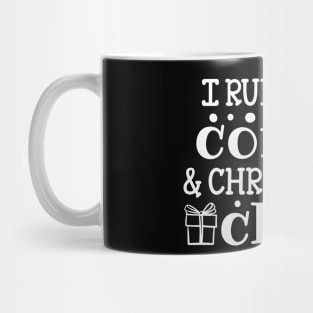 I Run on Coffee and Christmas Cheer Mug